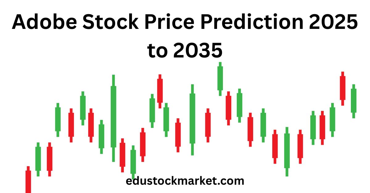 Adobe-Stock-Price-Prediction-2025-to-2035